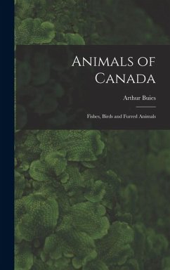 Cover Animals of Canada: Fishes, Birds and Furred Animals