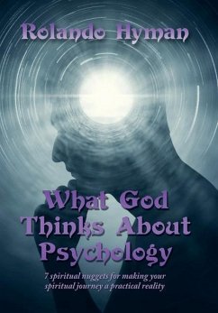 What God Thinks About Psychology - Hyman, Rolando