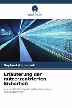 Erläuterung der nutzerzentrierten Sicherheit - Amponsah, Raphael