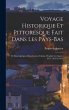 Voyage Historique Et Pittoresque Fait... - Bild 1
