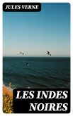 Les Indes Noires (eBook, ePUB)