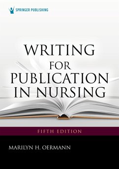 Writing for Publication in Nursing (eBook, ePUB) - Oermann, Marilyn H.