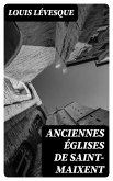 Anciennes églises de Saint-Maixent (eBook, ePUB)