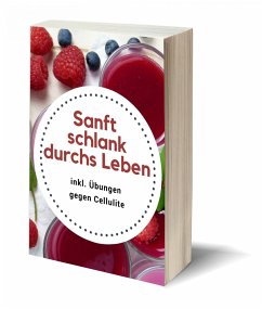 Sanft schlank durchs Leben (eBook, ePUB) - Hauptmann, Claudia