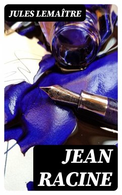 Jean Racine (eBook, ePUB) - Lemaître, Jules
