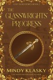 The Glasswrights' Progress (Lost Guild, #2) (eBook, ePUB)