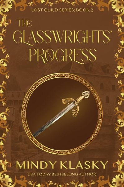 The Glasswrights' Progress (Lost Guild, #2) (eBook, ePUB)