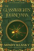 The Glasswrights' Journeyman (Lost Guild, #3) (eBook, ePUB)