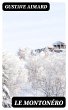 Le Montonéro (eBook, ePUB) - Bild 1