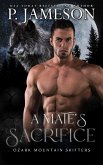 A Mate's Sacrifice (Ozark Mountain Shifters, #2) (eBook, ePUB)