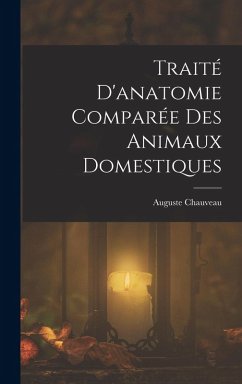 Cover Traité D'anatomie Comparée Des Animaux Domestiques