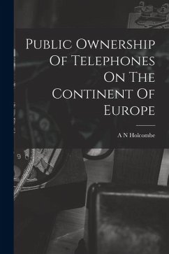 Cover Public Ownership Of Telephones On The Continent Of Europe