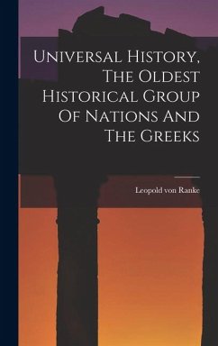 Cover Universal History, The Oldest Historical Group Of Nations And The Greeks