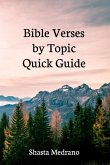 Bible Verses by Topic Quick Guide