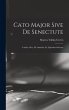 Cato Major Sive de Senectute - Bild 1