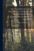 Intrusion of Salt Water Into Ground Water Basins of Southern Alameda County: No.81