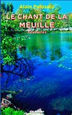 Le Chant de la Meuille Le Chant de la Meuille