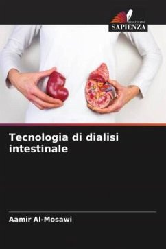 Tecnologia di dialisi intestinale - Al-Mosawi, Aamir