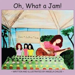 Oh, What a Jam! - Childs, Angela