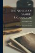 The Novels Of Samuel Richardson: The... - Bild 1