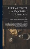 The Carpenter and Joiner's Assistant