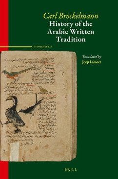 History of the Arabic Written Tradition Supplement Volume 2 - Brockelmann, Carl