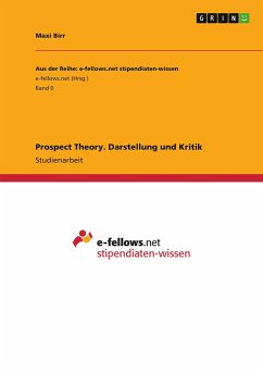 Prospect Theory. Darstellung und Kritik - Birr, Maxi