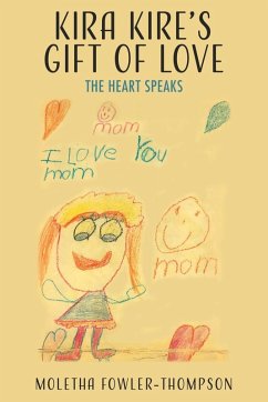 Cover Kira Kire's Gift of Love: The Heart Speaks