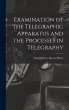 Examination of the Telegraphic... - Bild 1
