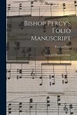Bishop Percy's Folio Manuscript: Loose and Humorous Songs