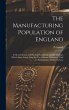 The Manufacturing Population of England - Bild 1