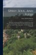 Spirit, Soul, And Flesh: The Usage Of... - Bild 1