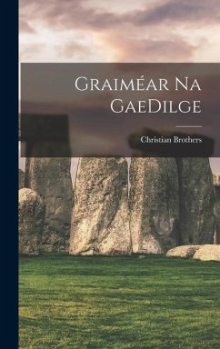 Graiméar na GaeDilge - Brothers, Christian