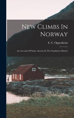 New Climbs In Norway - Oppenheim, E C