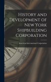 History and Development of New York Shipbuilding Corporation