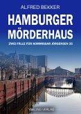 Hamburger Mörderhaus: Zwei Fälle für Kommissar Jörgensen 35 (eBook, ePUB) Hamburger Mörderhaus: Zwei Fälle für Kommissar Jörgensen 35 (eBook, ePUB)