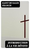 Introduction à la vie dévote (eBook, ePUB) Introduction à la vie dévote (eBook, ePUB)
