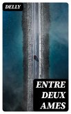 Entre Deux Ames (eBook, ePUB)