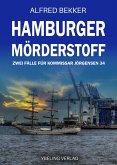 Hamburger Mörderstoff: Zwei Fälle für Kommissar Jörgensen 34 (eBook, ePUB)