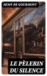Le Pèlerin du silence (eBook, ePUB) - Bild 1