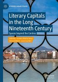 Literary Capitals in the Long Nineteenth Century (eBook, PDF)