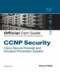CCNP Security Cisco Secure Firewall and Intrusion Prevention System Official Cert Guide (eBook, PDF) - Rajib, Nazmul