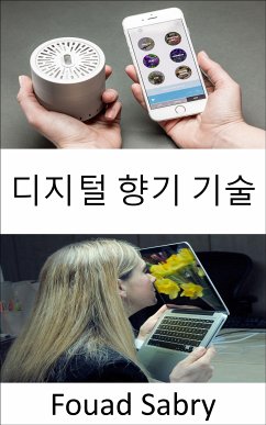 디지털 향기 기술 (eBook, ePUB) - Sabry, Fouad