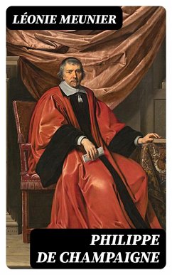 Philippe de Champaigne (eBook, ePUB) - Meunier, Léonie