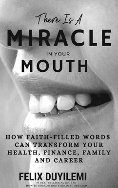 There is a Miracle in Your Mouth (eBook, ePUB) - Duyilemi, Felix