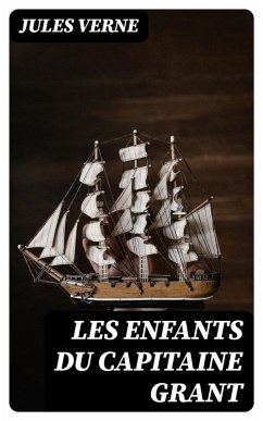 Les enfants du capitaine Grant (eBook, ePUB) Cover Les enfants du capitaine Grant (eBook, ePUB)