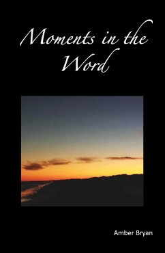 Cover Moments in the Word (eBook, ePUB)