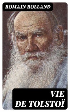 Vie de Tolstoï (eBook, ePUB) - Rolland, Romain