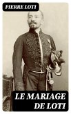 Le Mariage de Loti (eBook, ePUB)