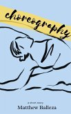 Choreography: a short story (eBook, ePUB)
